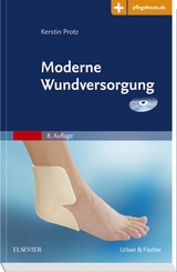 Moderne Wundversorgung - Protz, Kerstin; Timm, Jan Hinnerk