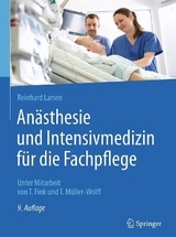 Anästhesie und Intensivmedizin für die Fachpflege - Reinhard Larsen