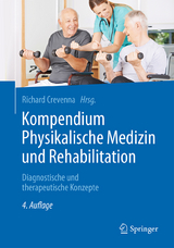 Kompendium Physikalische Medizin und Rehabilitation - 