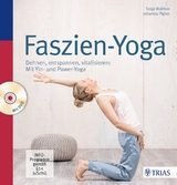 Faszien-Yoga - Tasja Walther, Johanna Piglas