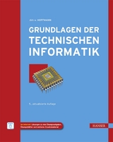 Grundlagen der Technischen Informatik - Hoffmann, Dirk W.