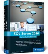 SQL Server 2016 - Mertins, Dirk; Neumann, Jörg; Kühnel, Andreas