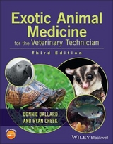 Exotic Animal Medicine for the Veterinary Technician - Cheek, Ryan; Ballard, Bonnie M.