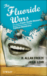 Fluoride Wars -  R. Allan Freeze,  Jay H. Lehr