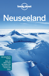 Lonely Planet Reiseführer Neuseeland - Quintero, Josephine; Dragicevich, Peter; Atkinson, Brett; Bennett, Sarah; Slater, Lee