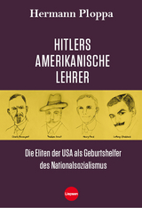 Hitlers amerikanische Lehrer - Ploppa, Hermann; Ploppa, Hermann