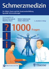 Schmerzmedizin - 1000 Fragen - Bernateck, Michael; Karst, Matthias; Sabatowski, Rainer; Siebrecht, Dieter