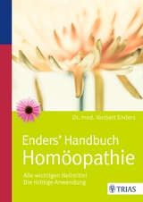 Enders' Handbuch Homöopathie - Norbert Enders
