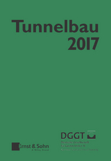 Taschenbuch für den Tunnelbau 2017 - Deutsche Gesellschaft für Geotechnik e.V.