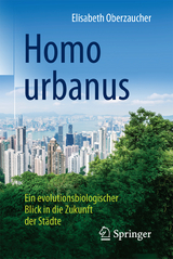 Homo urbanus - Elisabeth Oberzaucher