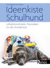Ideenkiste Schulhund - Anne Kahlisch, Isis Mengel