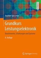 Grundkurs Leistungselektronik - Specovius, Joachim