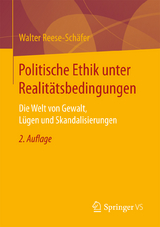 Politische Ethik unter Realitätsbedingungen - Reese-Schäfer, Walter