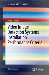 Video Image Detection Systems Installation Performance Criteria -  Daniel T. Gottuk