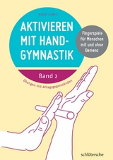 Aktivieren mit Handgymnastik - Birgit Henze
