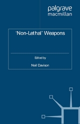 'Non-Lethal' Weapons -  N. Davison