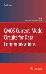 CMOS Current-Mode Circuits for Data Communications -  Fei Yuan