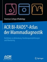 ACR BI-RADS®-Atlas der Mammadiagnostik - 