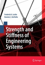 Strength and Stiffness of Engineering Systems -  Dominic J. Bello,  Frederick A. Leckie