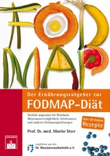 Der Ernährungsratgeber zur FODMAP-Diät - Martin Storr