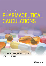 Pharmaceutical Calculations -  Maria Glaucia Teixeira,  Joel L. Zatz