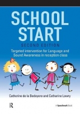 School Start - de la Bedoyere, Catherine; Lowry, Cath