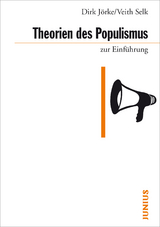 Theorien des Populismus zur Einführung - Dirk Jörke, Veith Selk