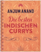 Die besten indischen Currys - Anand, Anjum