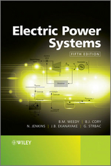 Electric Power Systems -  B. J. Cory,  Janaka B. Ekanayake,  N. Jenkins,  Goran Strbac,  B. M. Weedy