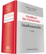 Handbuch des Fachanwalts Insolvenzrecht - Wimmer, Klaus; Dauernheim, Jörg; Wagner, Martin