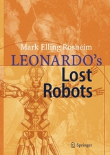 Leonardo´s Lost Robots - Mark Rosheim