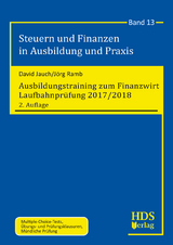 Ausbildungstraining zum Finanzwirt Laufbahnprüfung 2017/2018 - Jauch, David; Ramb, Jörg