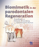 Biomimetik in der parodontalen Regeneration - Jan L. Wennström, David L. Cochran, Elji Funakoshi, Lars Heijl