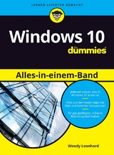 Windows 10 Alles-in-einem-Band für Dummies - Woody Leonhard