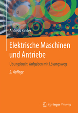 Elektrische Maschinen und Antriebe - Binder, Andreas