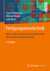 Fertigungsmesstechnik - Keferstein, Claus P.; Marxer, Michael; Bach, Carlo