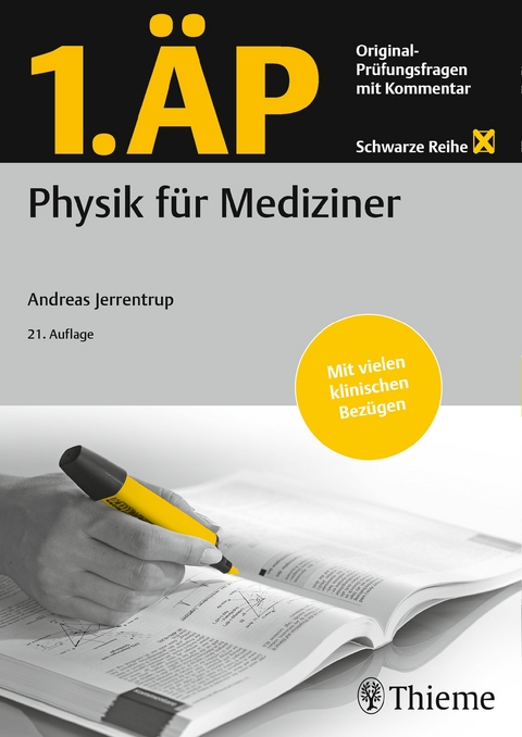 1. ÄP Physik für Mediziner - Die schwarze Reihe - Andreas Jerrentrup