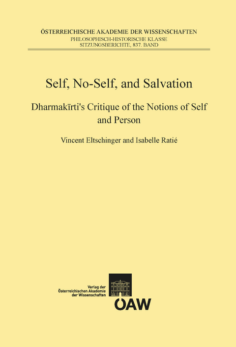 Self, No-Self, and Salvation - Vincent Eltschinger, Isabelle Ratié