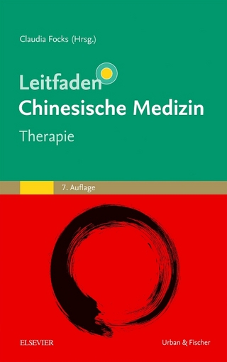 Leitfaden Chinesische Medizin - Therapie - Claudia Focks