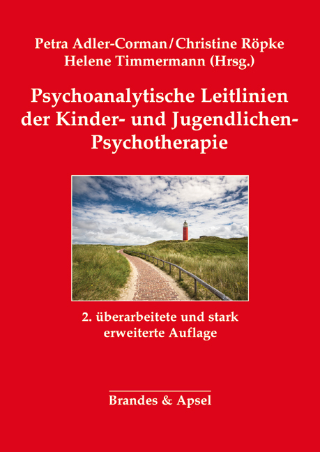 Psychoanalytische Leitlinien der Kinder- und Jugendlichen-Psychotherapie - 