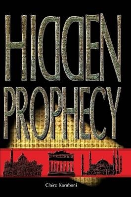 Hidden Prophecy - Claire Kambani