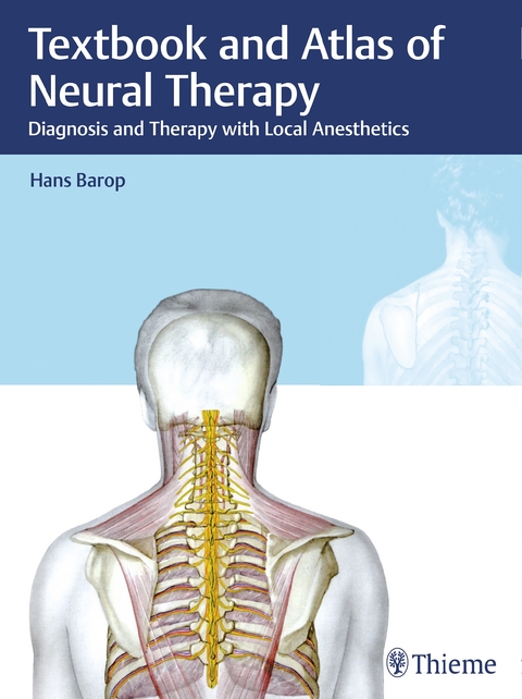 Textbook and Atlas of Neural Therapy - Hans Barop