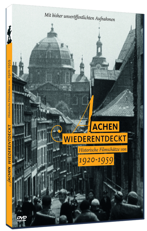 Aachen Wiederentdeckt - 
