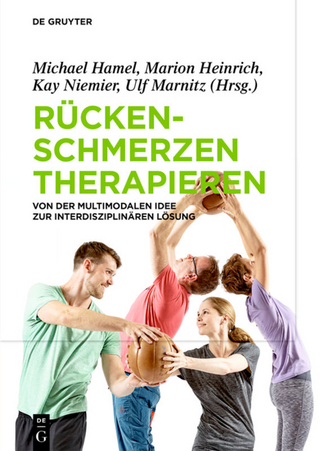 Rückenschmerzen therapieren - Michael Hamel; Marion Heinrich; Kay Niemier; Ulf Marnitz