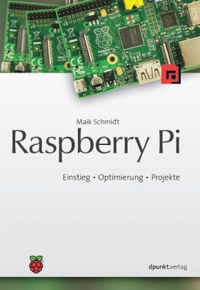 Raspberry Pi - Maik Schmidt