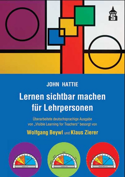 Lernen sichtbar machen für Lehrpersonen - Klaus Zierer, Wolfgang Beywl