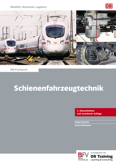 Schienenfahrzeugtechnik - Jürgen Janicki, Horst Reinhard