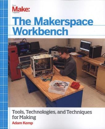 Makerspace Workbench - Adam Kemp