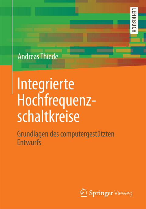 Integrierte Hochfrequenzschaltkreise - Andreas Thiede