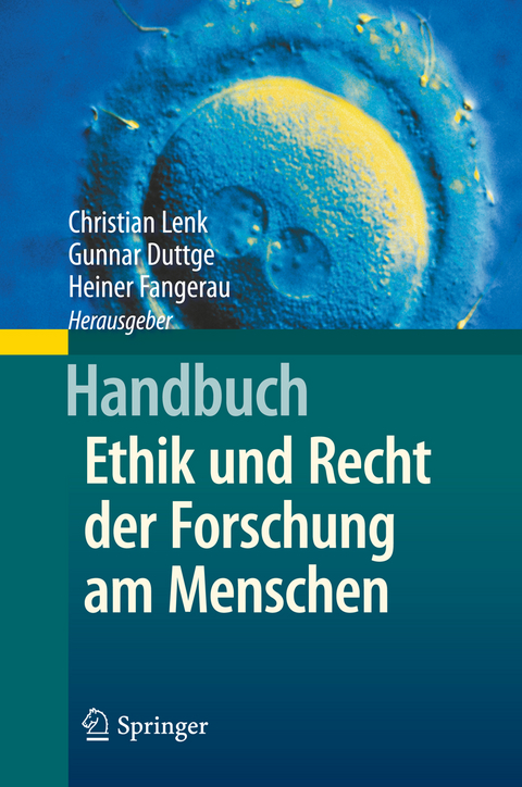Handbuch Ethik und Recht der Forschung am Menschen - 